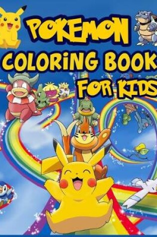 Cover of Pokemon Coloring Book For Kids