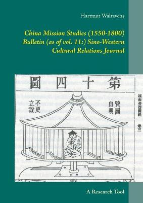 Book cover for China Mission Studies (1550-1800) Bulletin (as of vol. 11