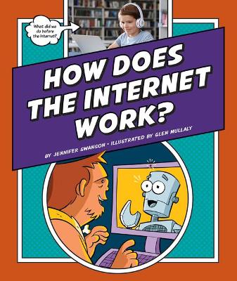 Cover of How Does the Internet Work?