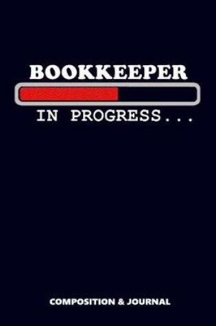 Cover of Bookkeeper in Progress