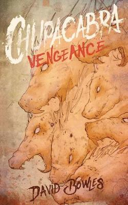 Book cover for Chupacabra Vengeance