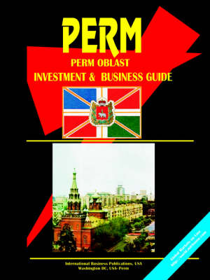 Book cover for Perm Oblast Investment & Business Guide