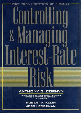 Book cover for Controlling and Managing Interest Rate Rate