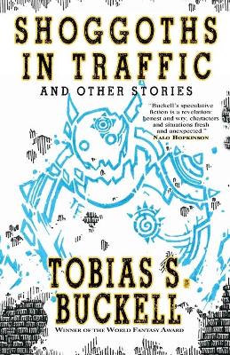 Book cover for Shoggoths in Traffic and Other Stories
