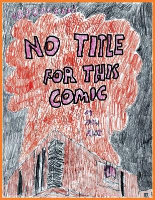 Book cover for No Title For This Comic