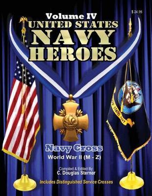 Cover of United States Navy Heroes - Volume IV