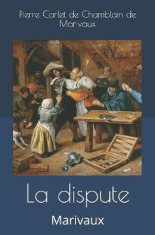 Cover of La dispute