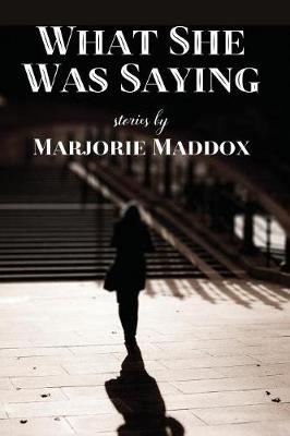 Book cover for What She Was Saying