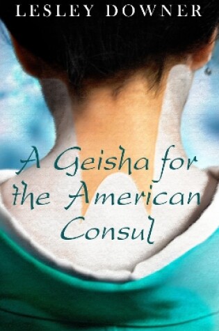 Cover of A Geisha for the American Consul (a short story)