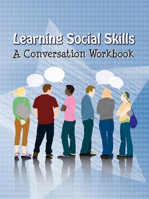 Book cover for Learning Social Skills - A Conversation Workbook