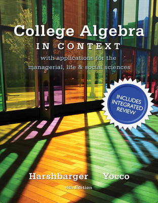 Book cover for College Algebra in Context with Integrated Review plus MML Student Access Card and Sticker