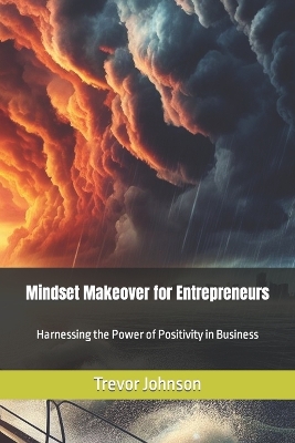 Book cover for Mindset Makeover for Entrepreneurs