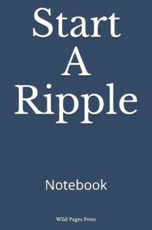 Cover of Start A Ripple