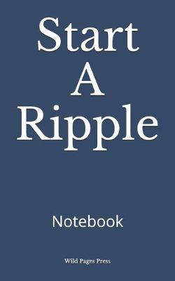 Book cover for Start A Ripple