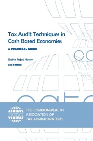 Cover of Tax Audit Techniques in Cash Based Economies