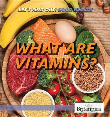 Book cover for What Are Vitamins?