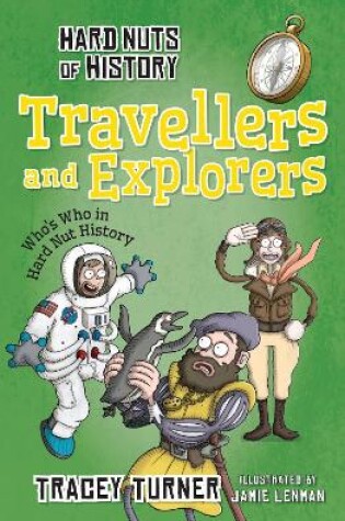 Cover of Hard Nuts of History: Travellers and Explorers