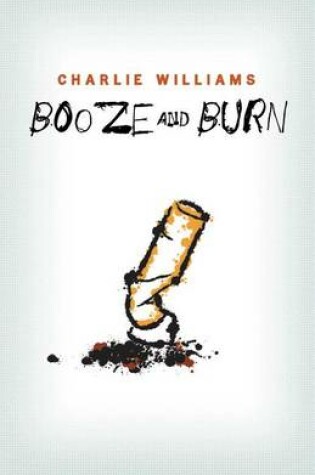 Cover of Booze and Burn