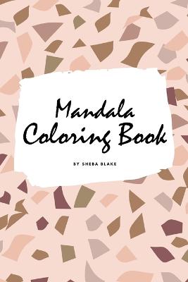 Cover of Mandala Coloring Book for Teens and Young Adults (6x9 Coloring Book / Activity Book)