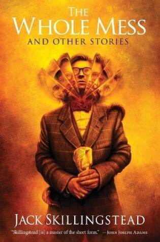 Cover of The Whole Mess and Other Stories