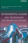 Book cover for Environmental Analysis and Technology for the Refining Industry