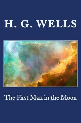 Book cover for The First Man in the Moon