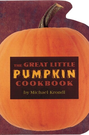 Cover of The Great Little Pumpkin Cookbook