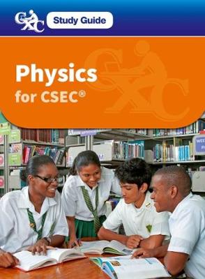 Book cover for Physics for CSEC CXC Study Guide