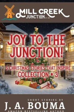 Cover of Joy to the Junction!