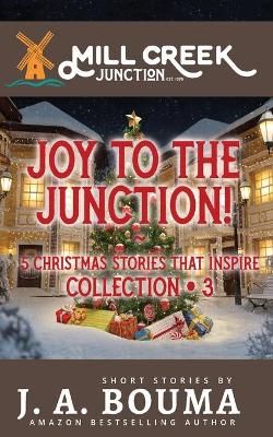 Book cover for Joy to the Junction!