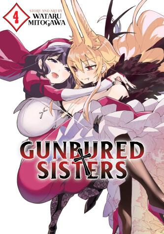 Cover of GUNBURED × SISTERS Vol. 4