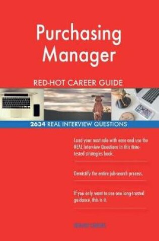 Cover of Purchasing Manager Red-Hot Career Guide; 2634 Real Interview Questions