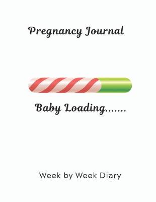 Book cover for Pregnancy Journal Baby Loading