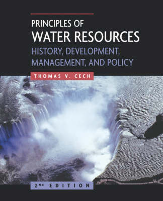 Book cover for Principles of Water Resources: History, Developmen t, Management, and Policy