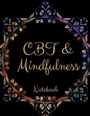 Book cover for CBT and Mindfulness Notebook