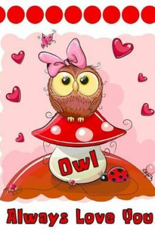 Cover of Owl Always Love You