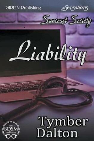 Cover of Liability [Suncoast Society] (Siren Publishing Sensations)