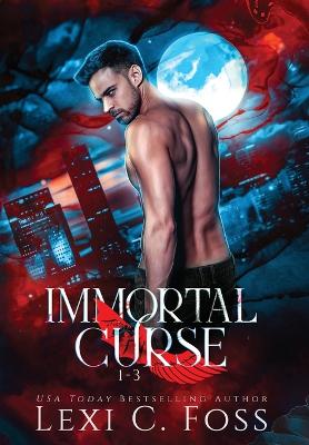 Book cover for Immortal Curse Series Volume One