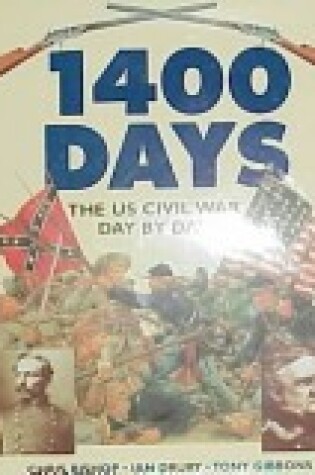 Cover of 1400 Days Us Civil War Day by Day