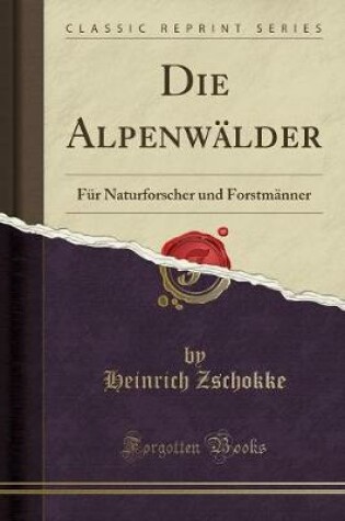 Cover of Die Alpenwälder