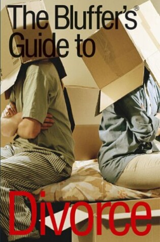 Cover of The Bluffer's Guide to Divorce