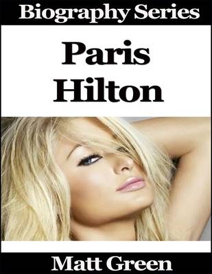 Book cover for Paris Hilton - Biography Series