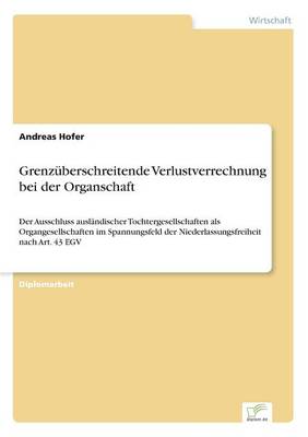 Book cover for Grenzüberschreitende Verlustverrechnung bei der Organschaft