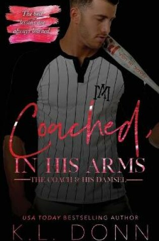 Cover of Coached, In His Arms