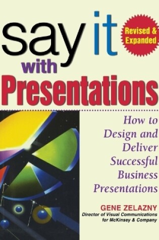 Cover of Say It with Presentations, 2e REV and Exp Ed (Pb)