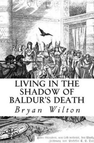 Cover of Living in the Shadow of Baldur's Death
