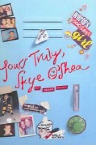 Cover of Yours Truly, Skye O'Shea