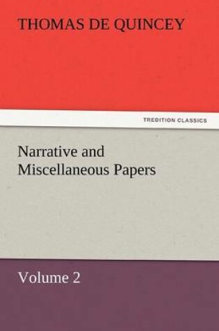 Cover of Narrative and Miscellaneous Papers - Volume 2