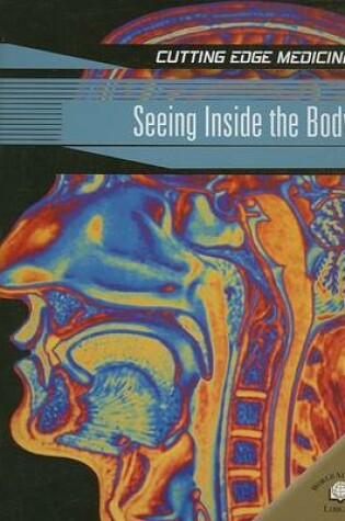 Cover of Seeing Inside the Body