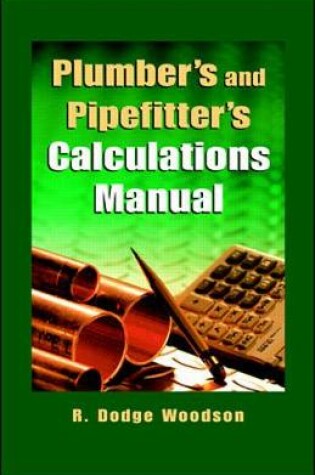 Cover of Plumber's and Pipefitters Calculations Manual